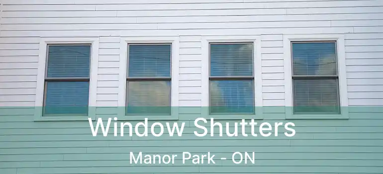  Window Shutters Manor Park - ON