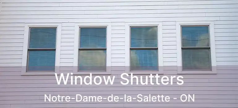  Window Shutters Notre-Dame-de-la-Salette - ON