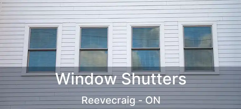  Window Shutters Reevecraig - ON