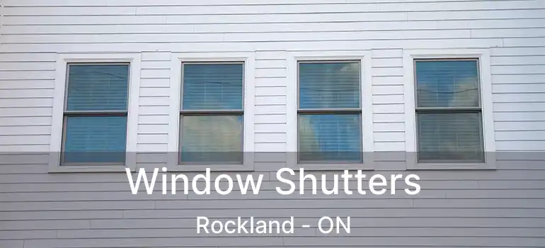  Window Shutters Rockland - ON