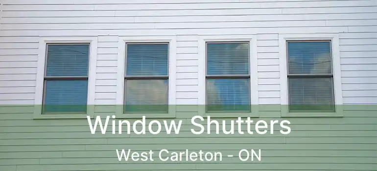  Window Shutters West Carleton - ON