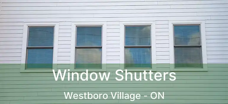  Window Shutters Westboro Village - ON