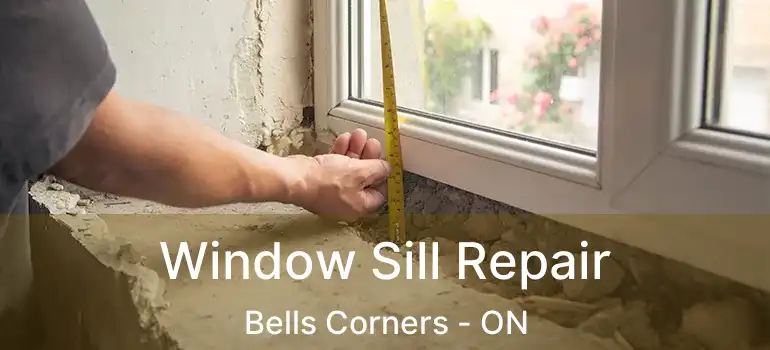  Window Sill Repair Bells Corners - ON