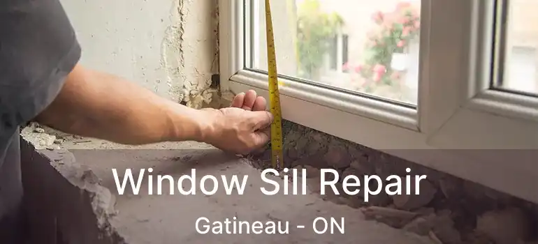  Window Sill Repair Gatineau - ON