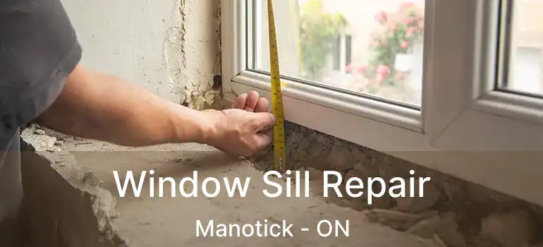  Window Sill Repair Manotick - ON