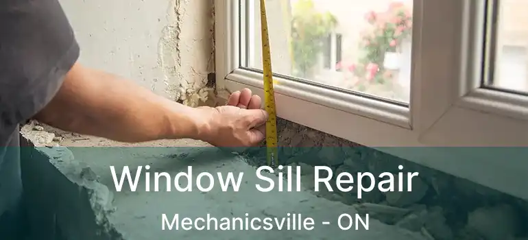  Window Sill Repair Mechanicsville - ON