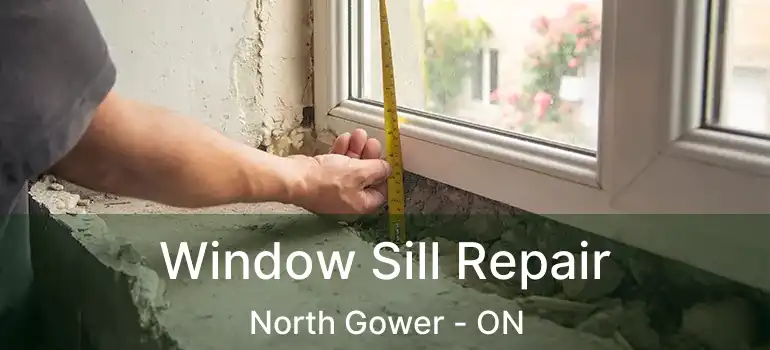  Window Sill Repair North Gower - ON