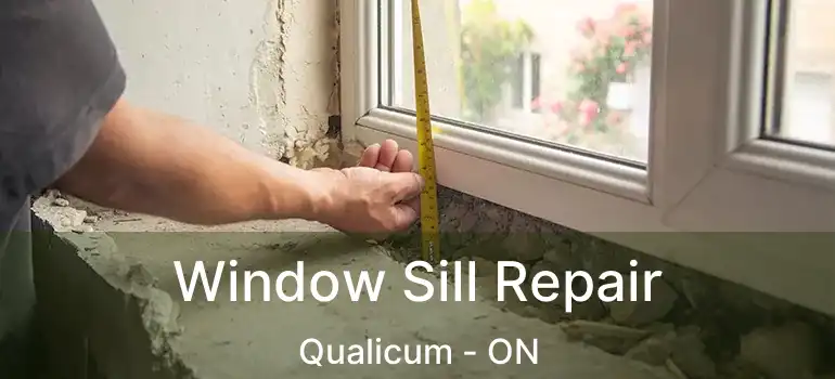  Window Sill Repair Qualicum - ON