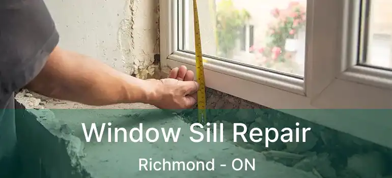  Window Sill Repair Richmond - ON