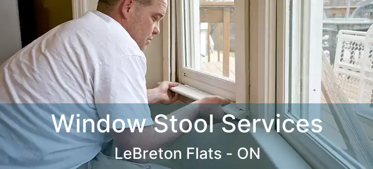  Window Stool Services LeBreton Flats - ON