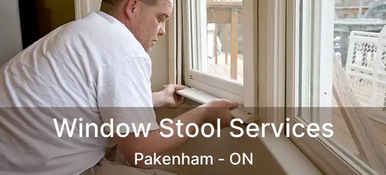  Window Stool Services Pakenham - ON