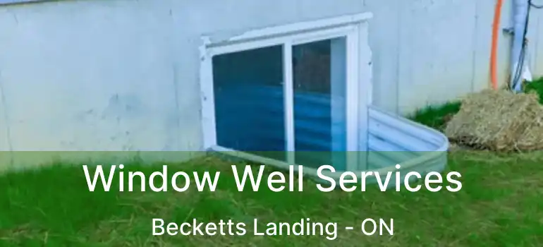  Window Well Services Becketts Landing - ON