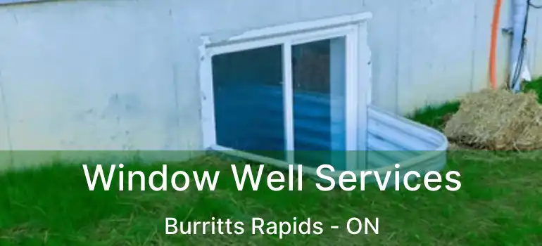  Window Well Services Burritts Rapids - ON