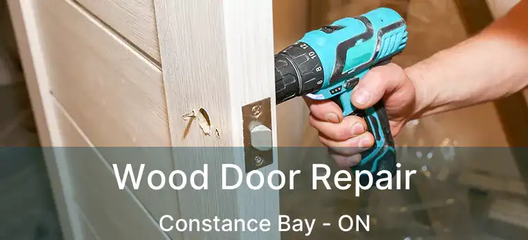  Wood Door Repair Constance Bay - ON