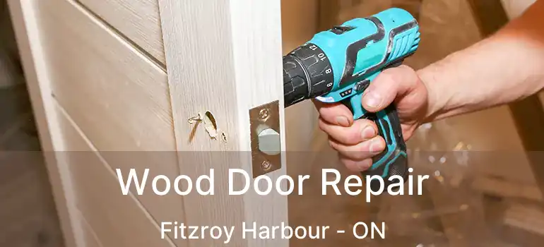  Wood Door Repair Fitzroy Harbour - ON