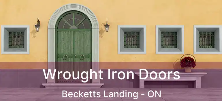  Wrought Iron Doors Becketts Landing - ON