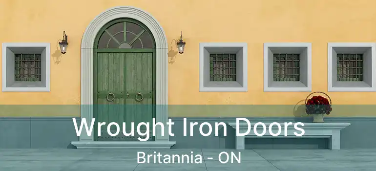  Wrought Iron Doors Britannia - ON