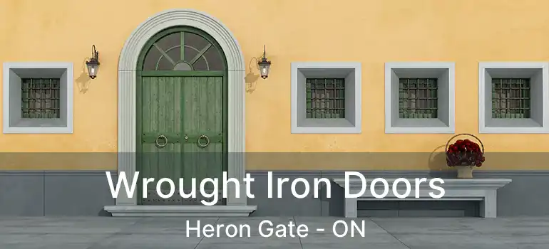  Wrought Iron Doors Heron Gate - ON