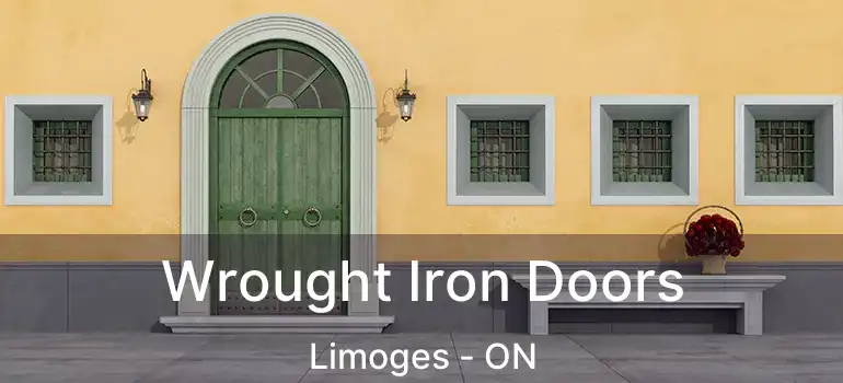  Wrought Iron Doors Limoges - ON