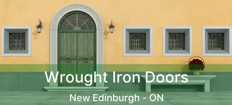  Wrought Iron Doors New Edinburgh - ON