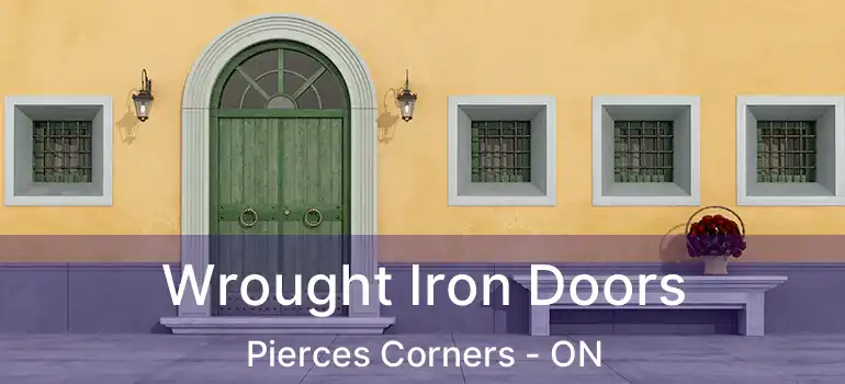  Wrought Iron Doors Pierces Corners - ON