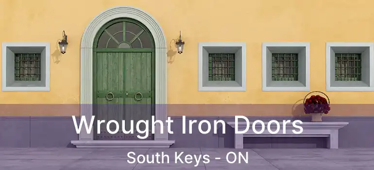  Wrought Iron Doors South Keys - ON