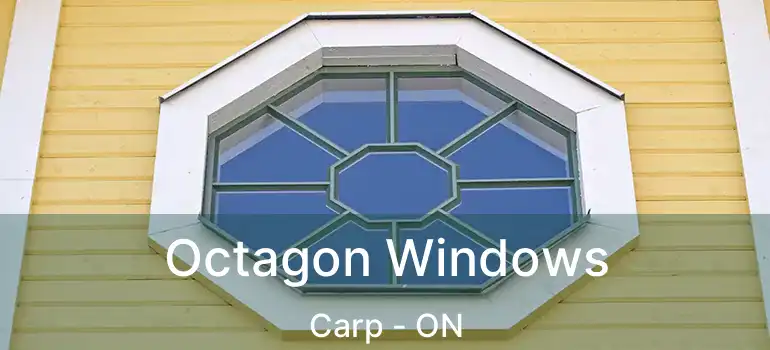 Octagon Windows Carp - ON