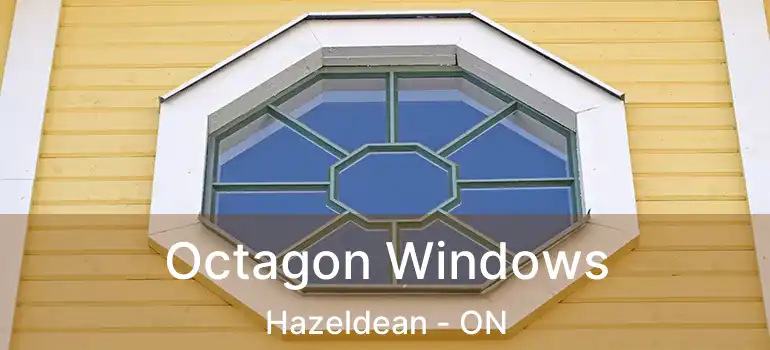  Octagon Windows Hazeldean - ON