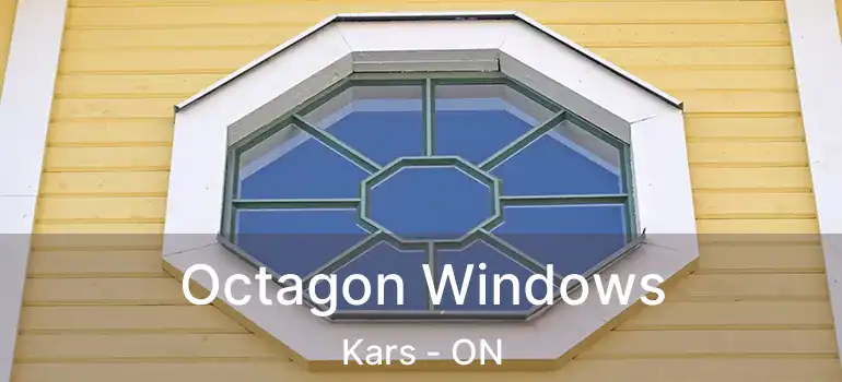  Octagon Windows Kars - ON
