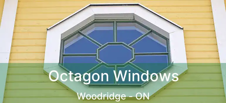  Octagon Windows Woodridge - ON
